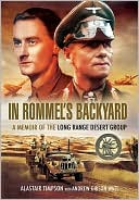 In Rommel's Backyard: A Memoir of the Long Range Desert Group