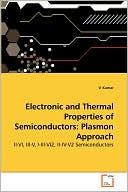 Electronic and Thermal Properties of Semiconductors: Plasmon Approach
