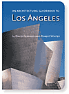 An Architectural Guidebook to Los Angeles