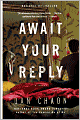 Await Your Reply