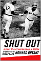 Shut Out: The Story of Race and Baseball in Boston