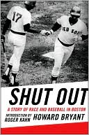 Shut Out: The Story of Race and Baseball in Boston