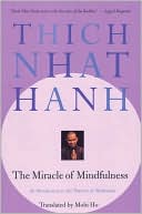 The Miracle of Mindfulness