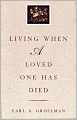 Living When a Loved One Has Died