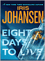 Eight Days to Live (Eve Duncan Series #10)