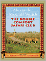 The Double Comfort Safari Club (No. 1 Ladies' Detective Agency Series #11)