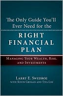 The Only Guide You'll Ever Need for the Right Financial Plan by Larry E. Swedroe: Book Cover