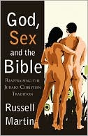 God, Sex and the Bible