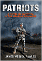 Patriots: Survival in the Coming Collapse