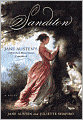 Sanditon: Jane Austen's Unfinished Masterpiece Completed