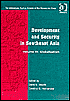 Development and Security in South East Asia: Volume III: Globalization (The International Political Economy of New Regionalisms Series)