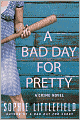 A Bad Day for Pretty (Stella Hardesty Series #2)