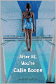 After All, You're Callie Boone