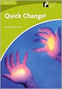 Quick Change! Level Starter/Beginner