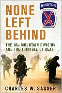 None Left Behind: The 10th Mountain Division and the Triangle of Death