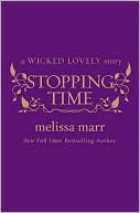 Stopping Time (Wicked Lovely Series)