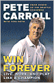Win Forever: Live, Work, and Play Like a Champion