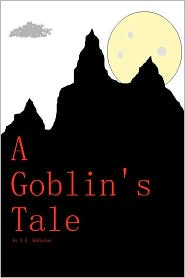 A Goblin's Tale