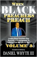When Black Preachers Preach Volume 3