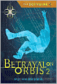 The Softwire: Betrayal on Orbis 2