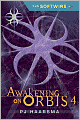 The Softwire: Awakening on Orbis 4