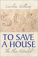 To Save A House