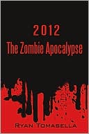 2012: The Zombie Apocalypse