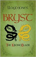 Bryst: The KronoBlade