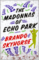 The Madonnas of Echo Park