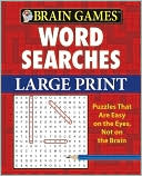 Brain Games: Large Print Word Searches