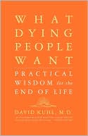 What Dying People Want
