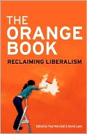 The Orange Book: Reclaiming Liberalism