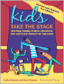 Kids Take the Stage: Helping Young People Discover the Creative Outlet of Theater