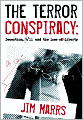 The Terror Conspiracy: Deception, 9/11 and the Loss of Liberty
