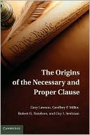 The Origins of the Necessary and Proper Clause
