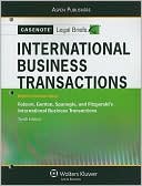 Casenote Legal Briefs: International Business Transactions, Keyed to Folsom, Gordon, Spanogle, Jr., and Fitzgerald's 10th Ed.