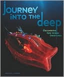 Journey into the Deep: Discovering New Ocean Creatures
