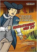 The Top-Secret Adventure of John Darragh, Revolutionary War Spy
