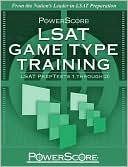PowerScore LSAT Game Type Training: LSAT PrepTests 1 Through 20