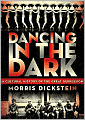 Dancing in the Dark: A Cultural History of the Great Depression