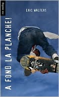 A fond la planche!: (Grind)
