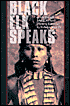Black Elk Speaks: Being the Life Story of a Holy Man of the Oglala Sioux