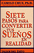 7 Pasos para convertir tus suenos en realidad