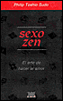 Sexo Zen: La Mejor Manera de Hacer El Amor