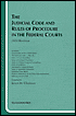 Judicial Codes and Rules of Procedure in the Federal Courts