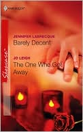 Barely Decent & The One Who Got Away