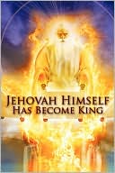 Jehovah Himself Has Become King