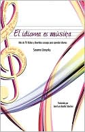 El idioma es m sica by Susanna Zaraysky: Book Cover