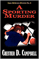 A Sporting Murder: Greg Mckenzie Mystery No. 5