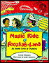 Magic Ride in Foozbah-Land for Eli Lilly